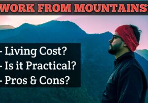 Work From Mountains: 5 Things to Know Before You Start